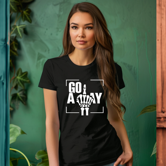 Go Away T-Shirt 