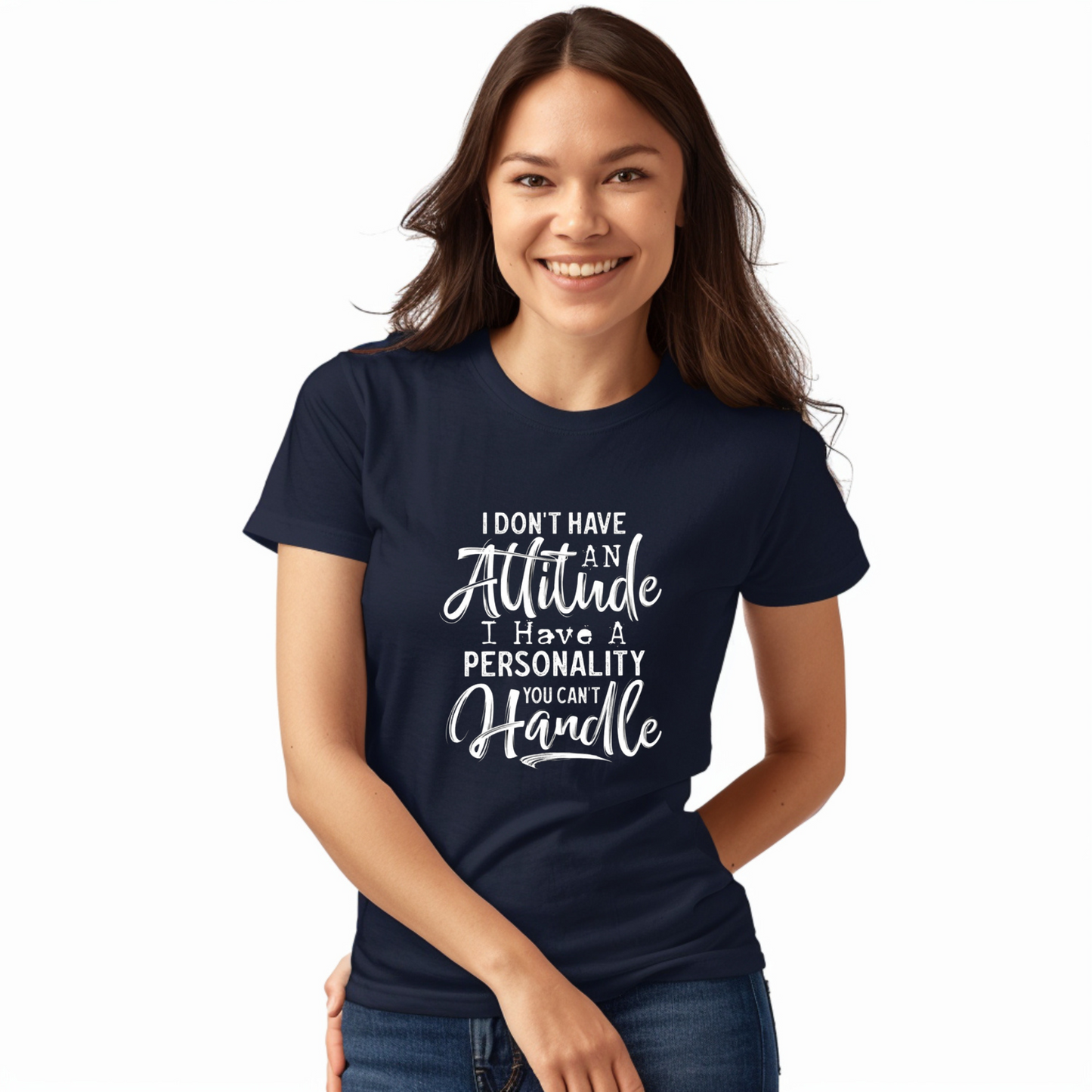 I don't have an attitude DTF t-shirt
